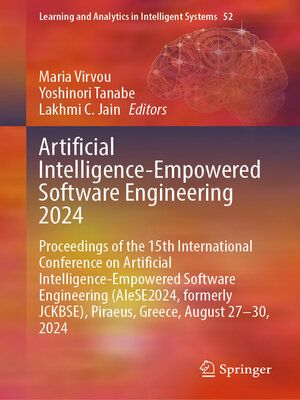 cover image of Artificial Intelligence-Empowered Software Engineering 2024